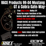 RACE Gate-Way for 99-04 Mustang GT & Cobra